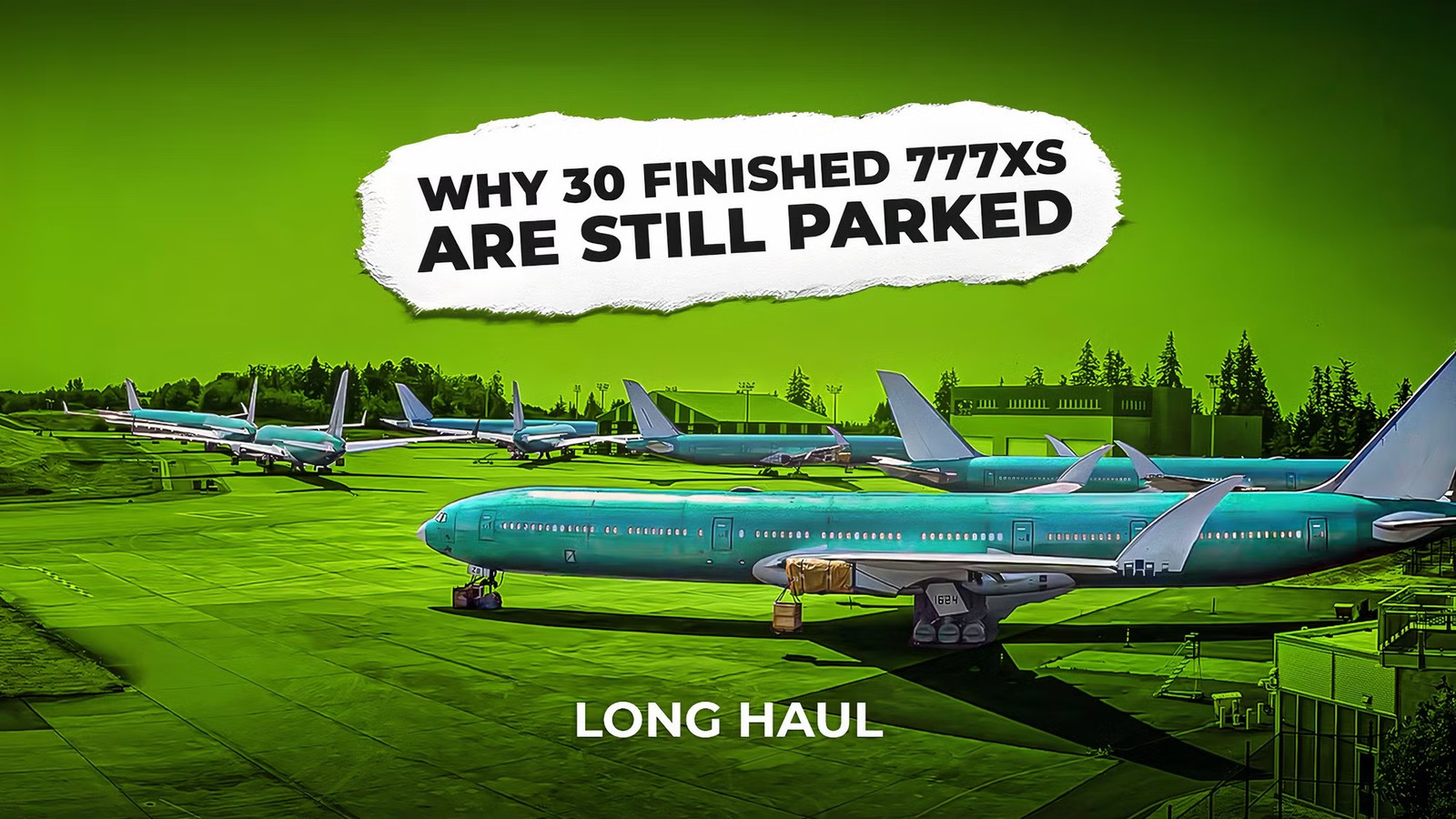 The Problem Airlines Have With Boeing’s First 30 777Xs