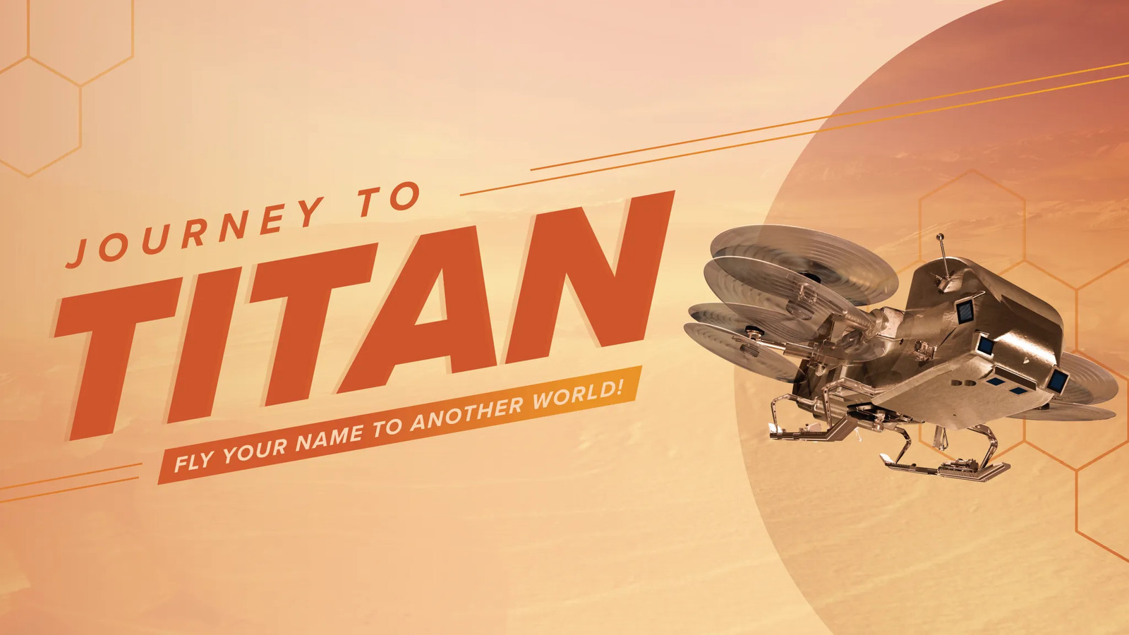 Send Your Name to Titan Aboard NASA’s Dragonfly Mission