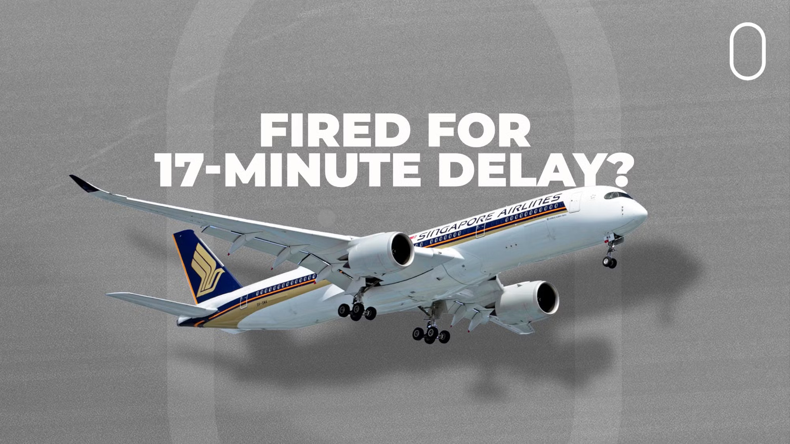 Engineer, Sacked Over 17-Min Delay After Singapore Airlines Jet Reboot, Awarded $28,000