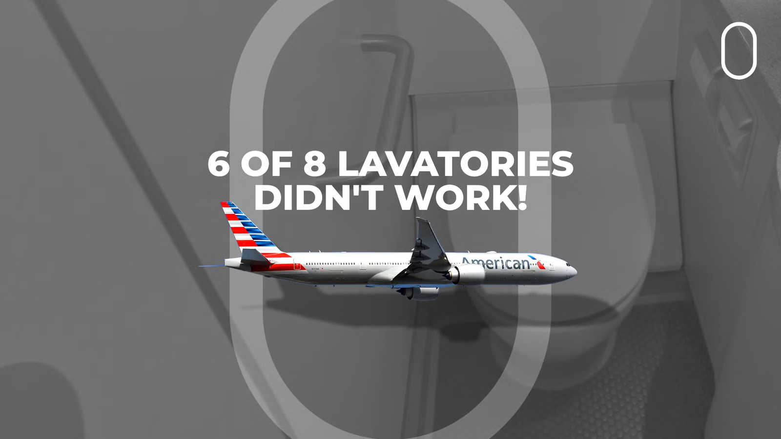 Six Of Eight Lavatories Fail On American Airlines Boeing 777