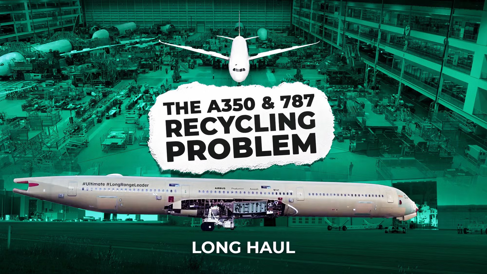 Aircraft Recyclers Don't Want The Airbus A350 Or Boeing 787